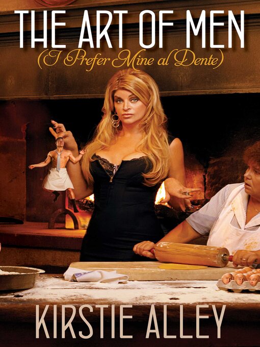Cover image for The Art of Men (I Prefer Mine Al Dente)